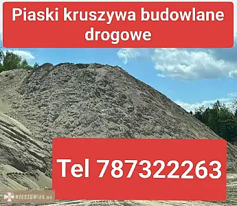 Piasek budowlany kruszywa Rzeszów Tyczyn 787322263 - RZESZOWIAK.EU
